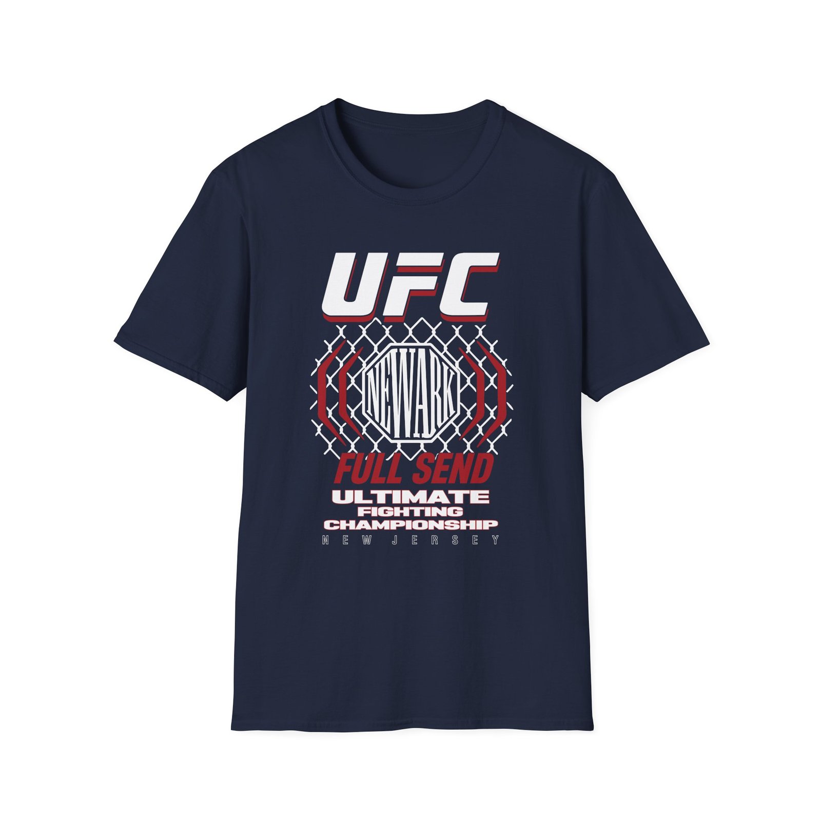 Full Send Ufc New Jersey Cage Unisex Softstyle T-Shirt