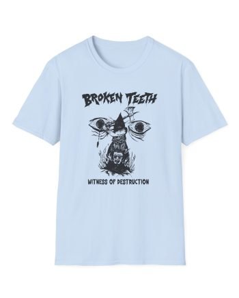 Broken Teeth Witness the Destruction Unisex Softstyle T-Shirt
