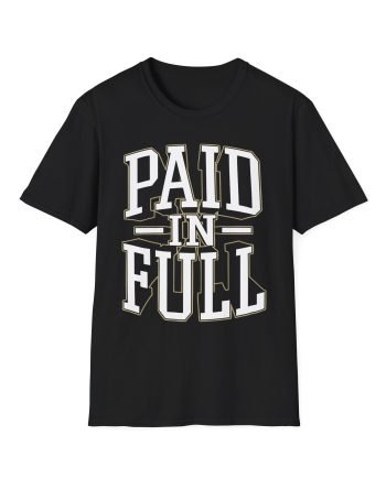 Eric B Rakim Paid in Full  Unisex Softstyle T-Shirt