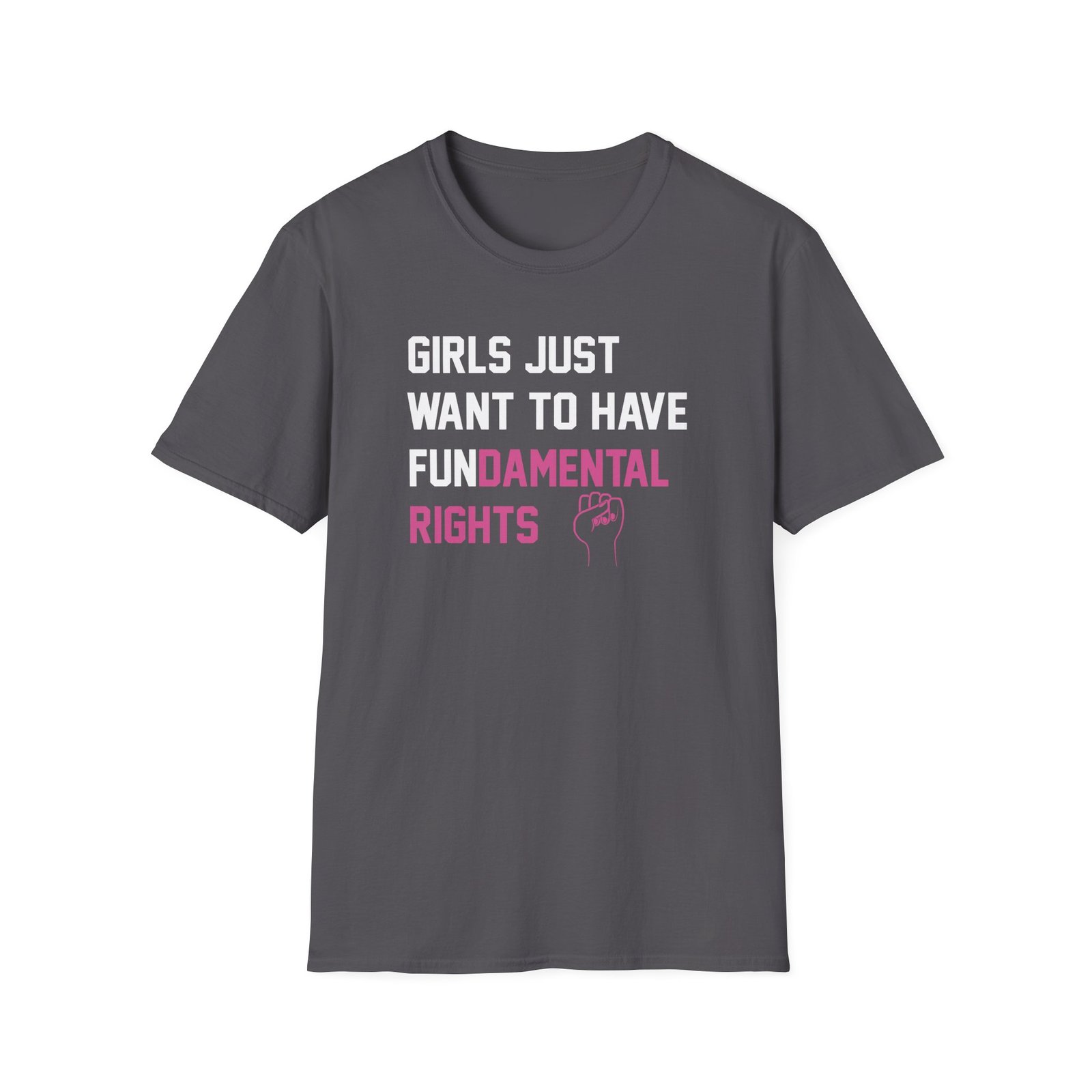 Pedro Pascal Girls Just Want to Have Fundamental Rights Unisex Softstyle T-Shirt