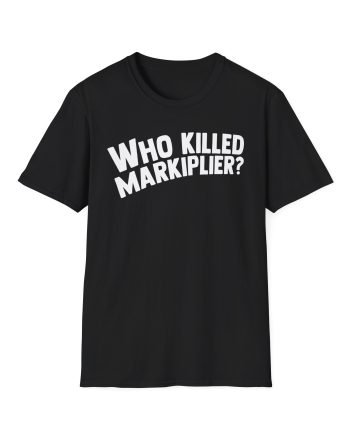 Markiplier Who Killed  Unisex Softstyle T-Shirt