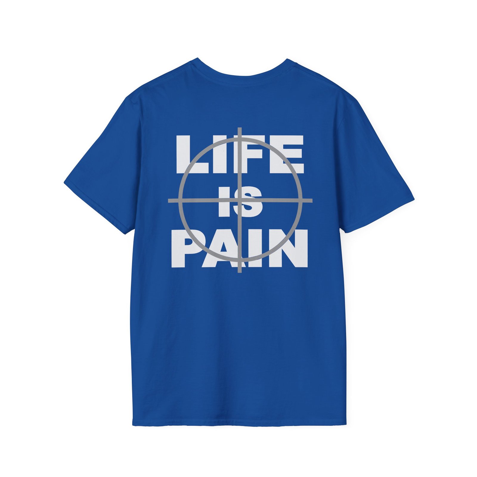 Merauder Life is Pain Unisex Softstyle T-Shirt