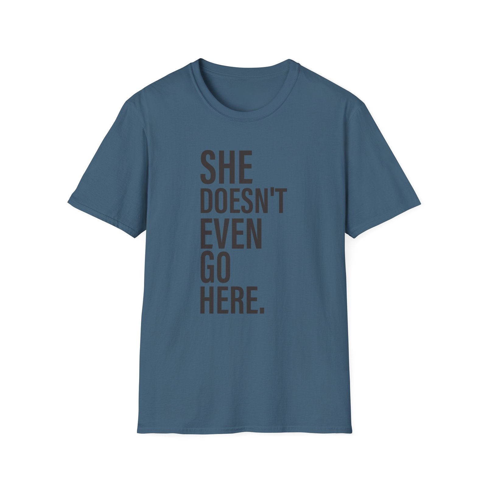 Amc Mean Girl She Doesn't Even Go Here Unisex Softstyle T-Shirt