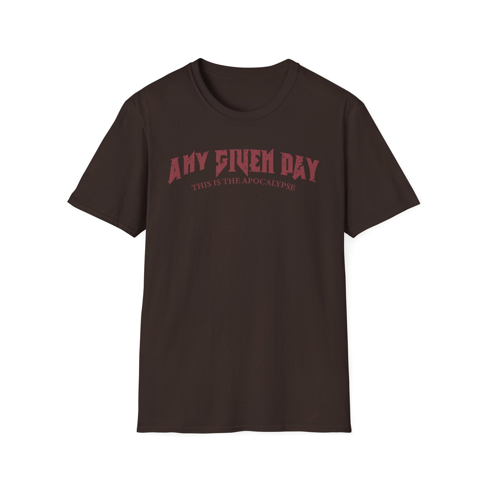 Any Given Day Apocalypse Unisex Softstyle T-Shirt