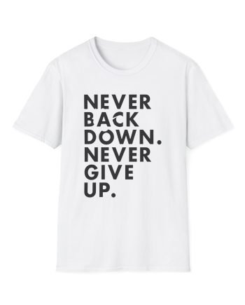 Nick Eh 30 Never Back Down Never Give Up Unisex Softstyle T-Shirt