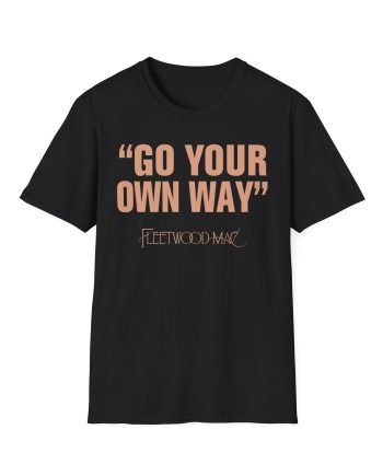 Fleetwood Mac Go Your Own Way Unisex Softstyle T-Shirt