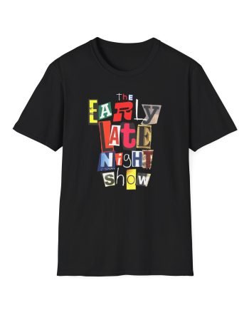 Dixie Early Late Night Show Unisex Softstyle T-Shirt