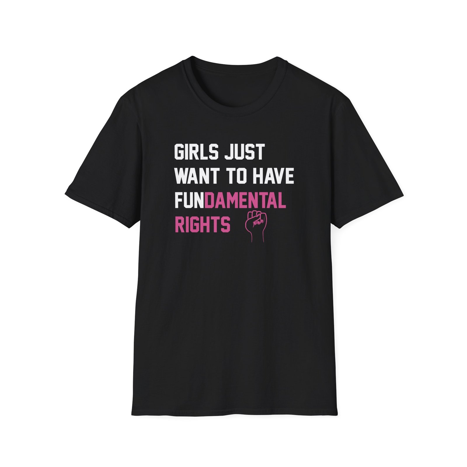 Pedro Pascal Girls Just Want to Have Fundamental Rights Unisex Softstyle T-Shirt