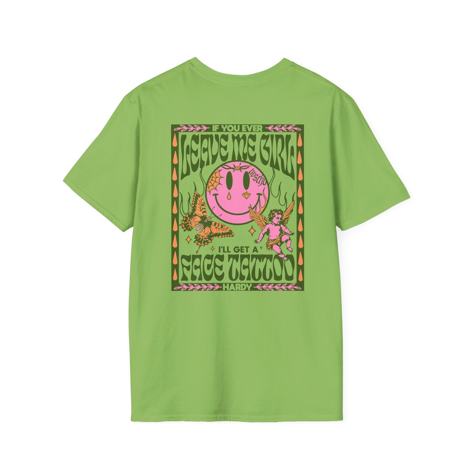 Hardy if You Ever Leave Me Unisex Softstyle T-Shirt