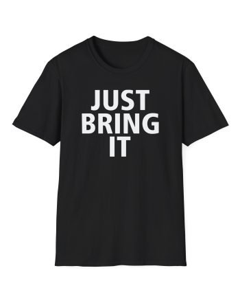 Dwayne Johnson Just Bring It! Unisex Softstyle T-Shirt