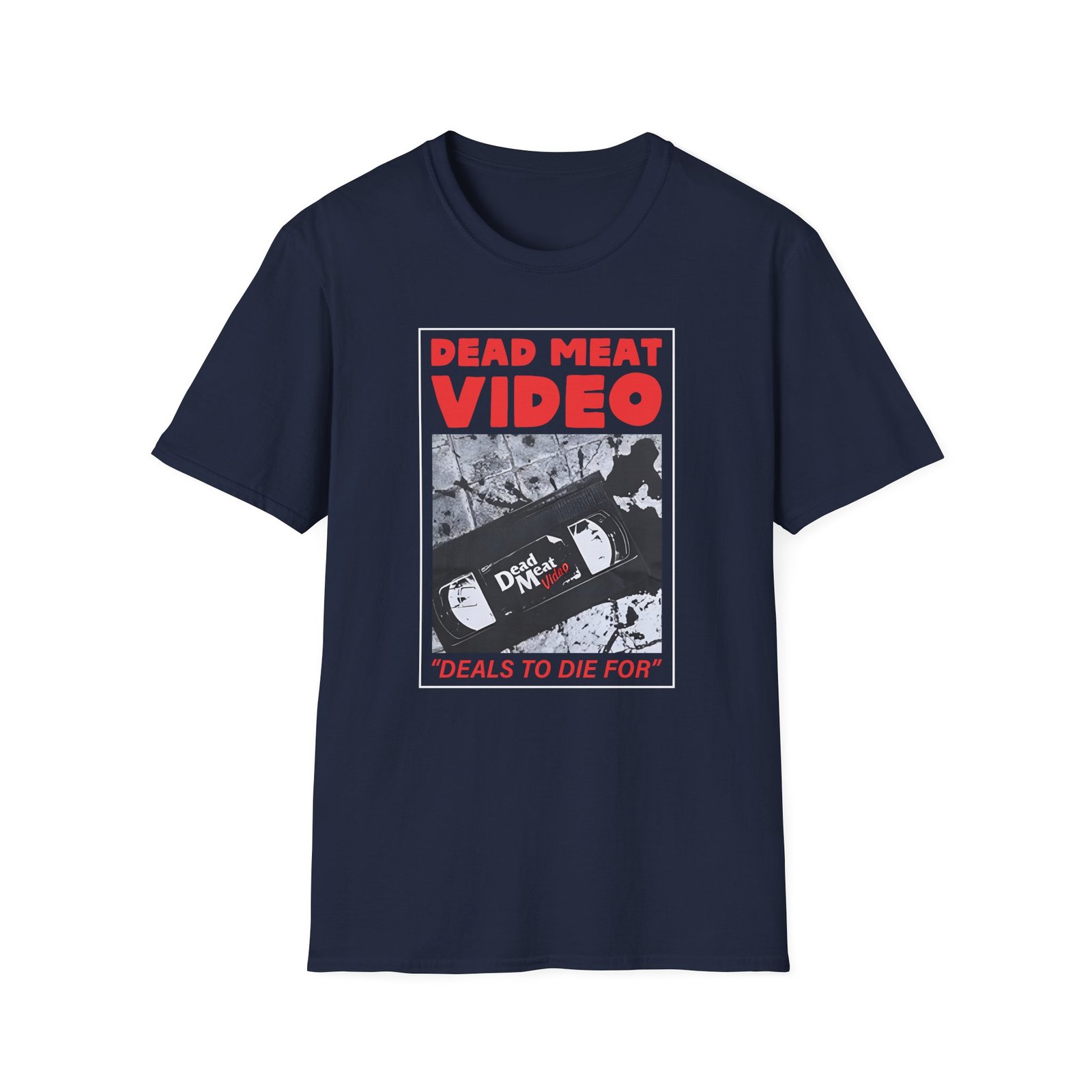 Dead Meat VHS Unisex Softstyle T-Shirt