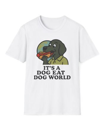Dog Eat Dog World Unisex Softstyle T-Shirt