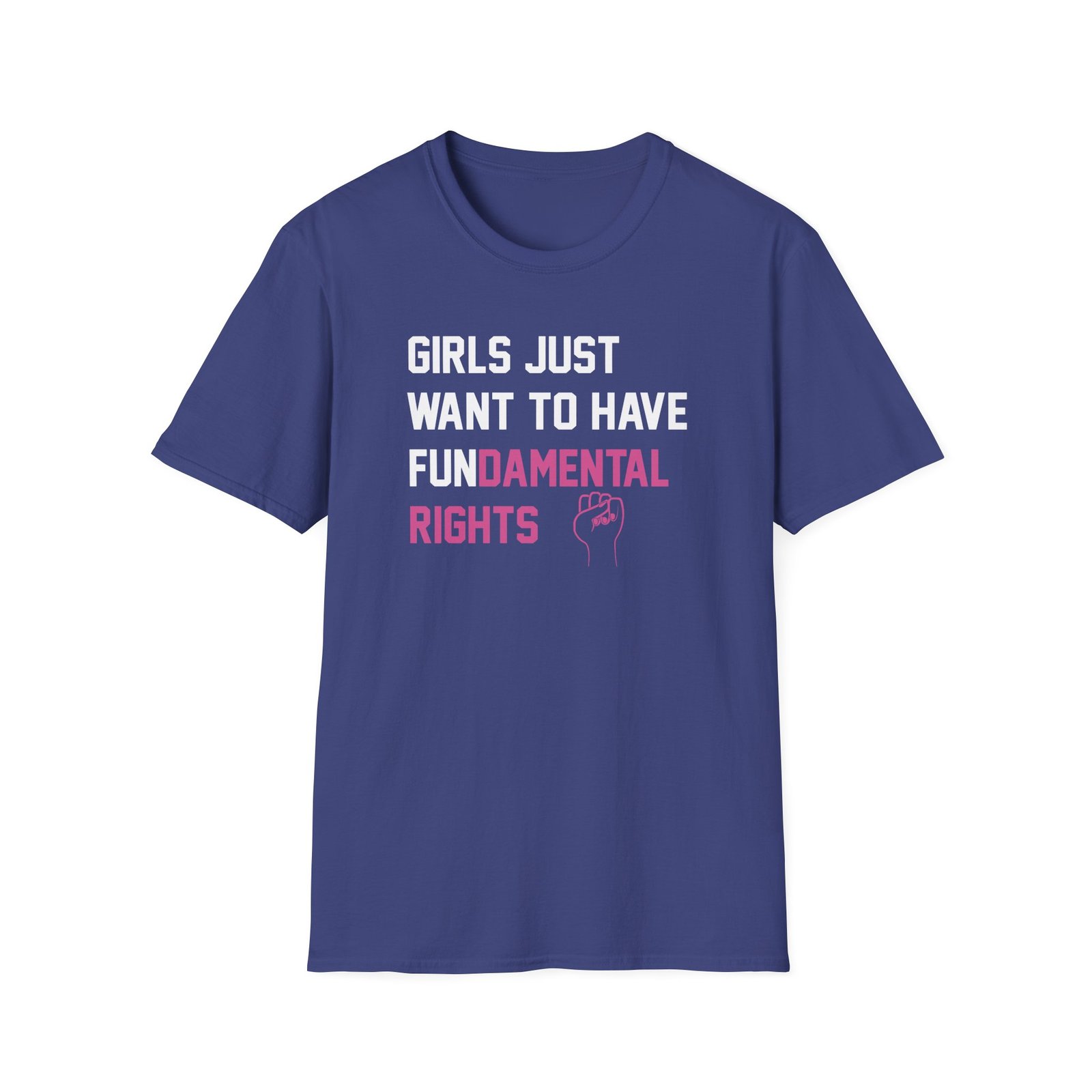 Pedro Pascal Girls Just Want to Have Fundamental Rights Unisex Softstyle T-Shirt