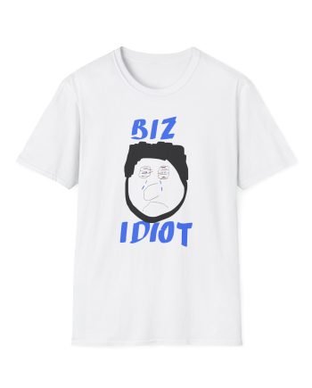 Spittin Chiclets Biz Idiot Unisex Softstyle T-Shirt