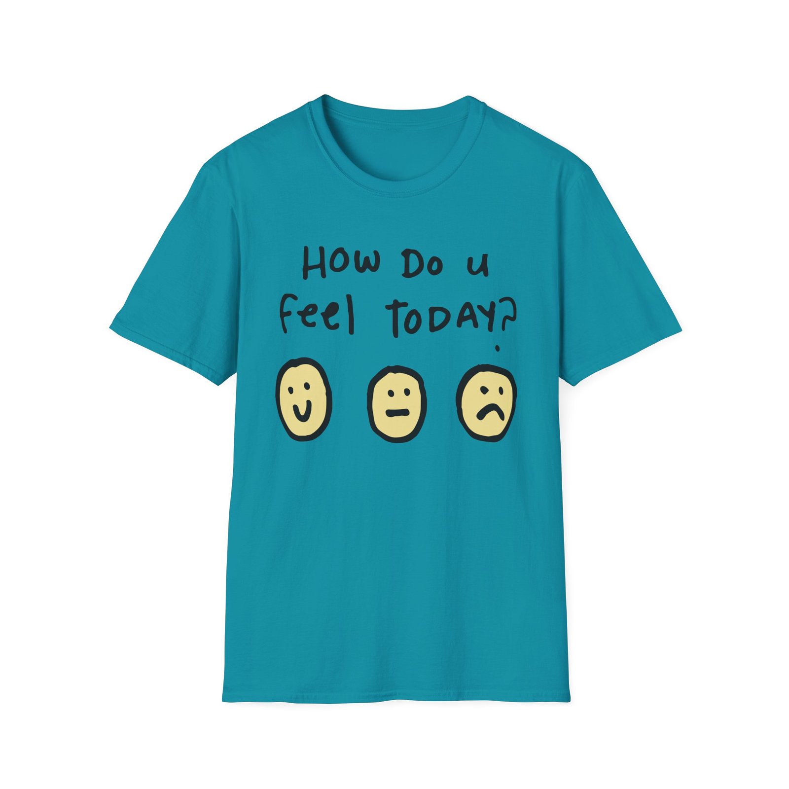 Derkslurp How Do U Feel Today Unisex Softstyle T-Shirt