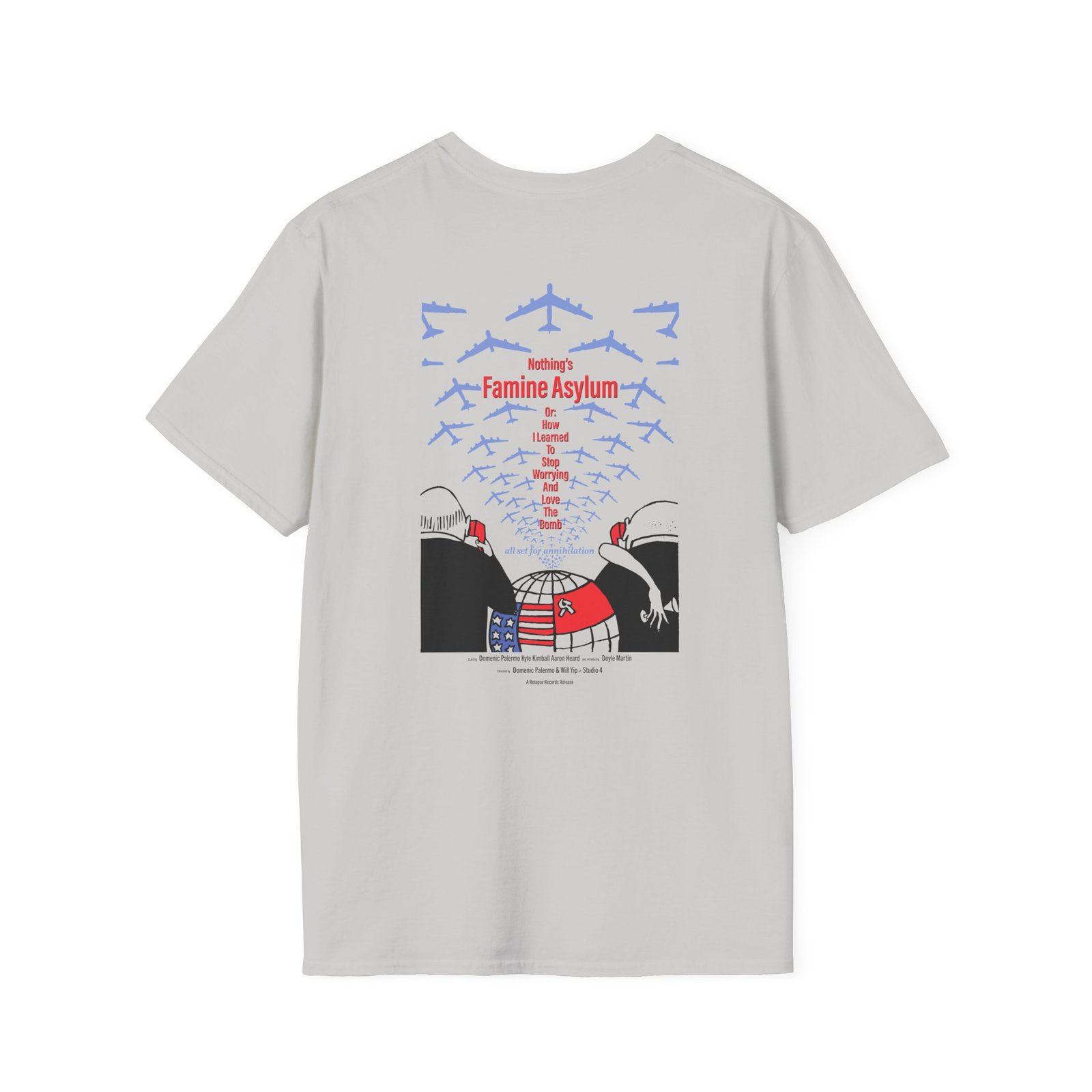 Nothing Famine Asylum Unisex Softstyle T-Shirt