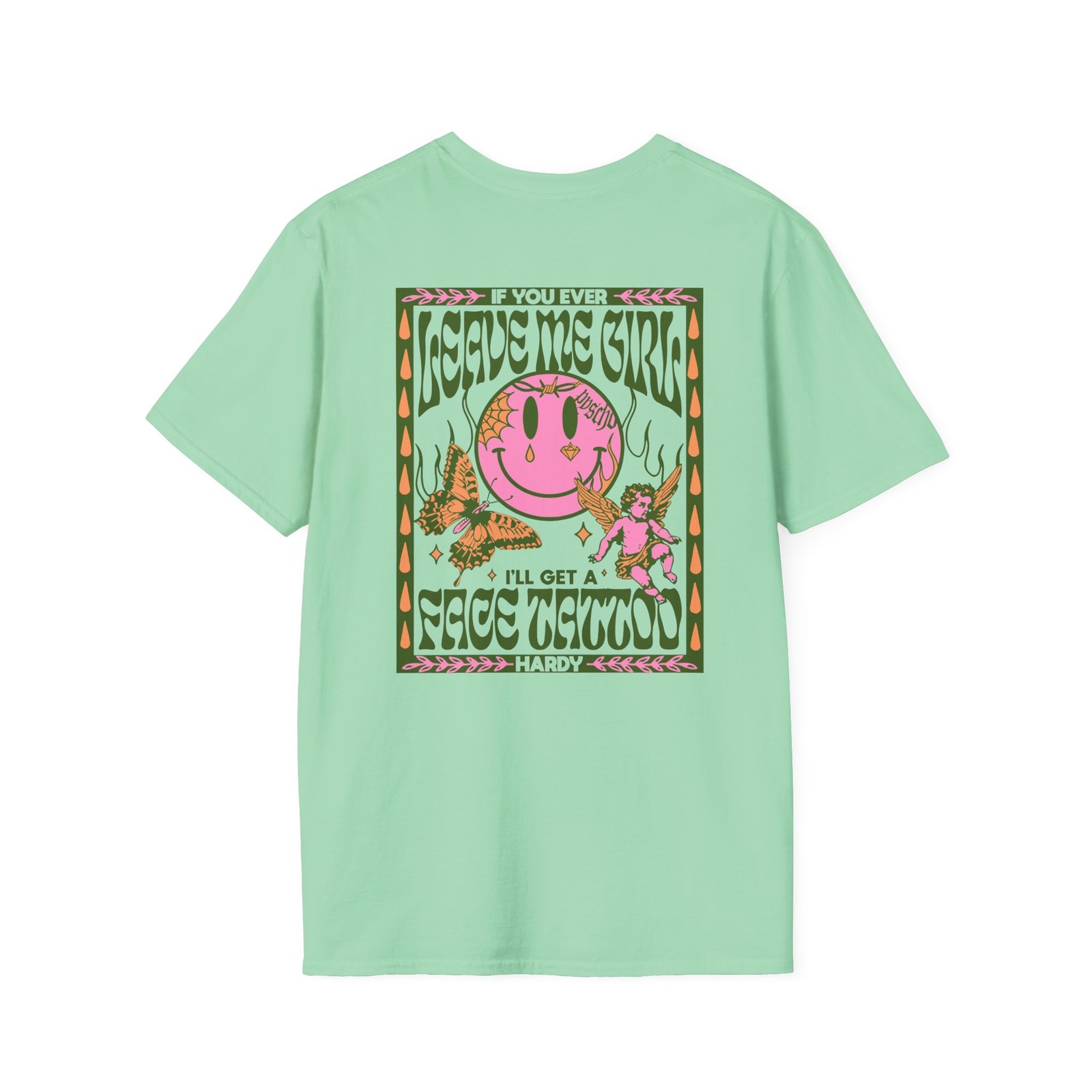 Hardy if You Ever Leave Me Unisex Softstyle T-Shirt