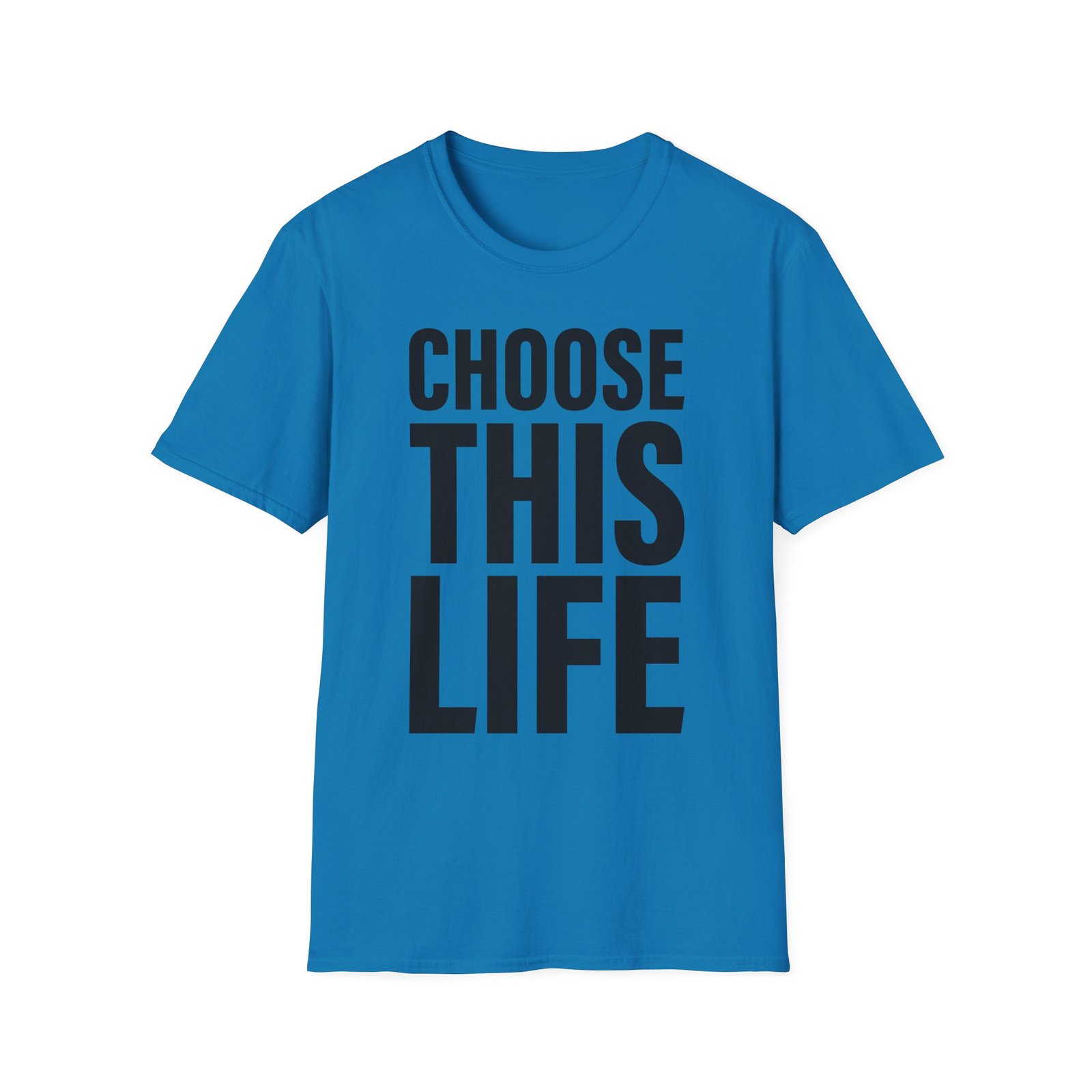 Take That Choose This Life Unisex Softstyle T-Shirt