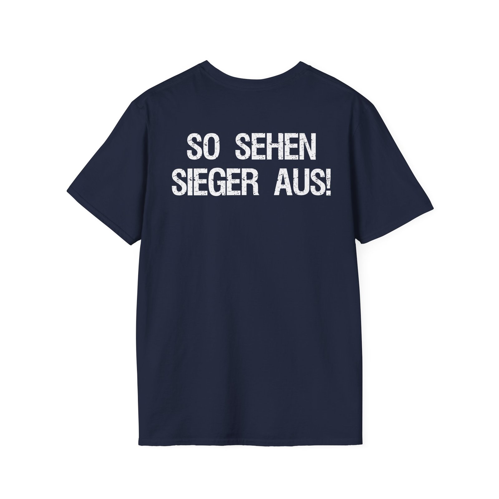 Tankard So Sehen Sieger Aus! Unisex Softstyle T-Shirt
