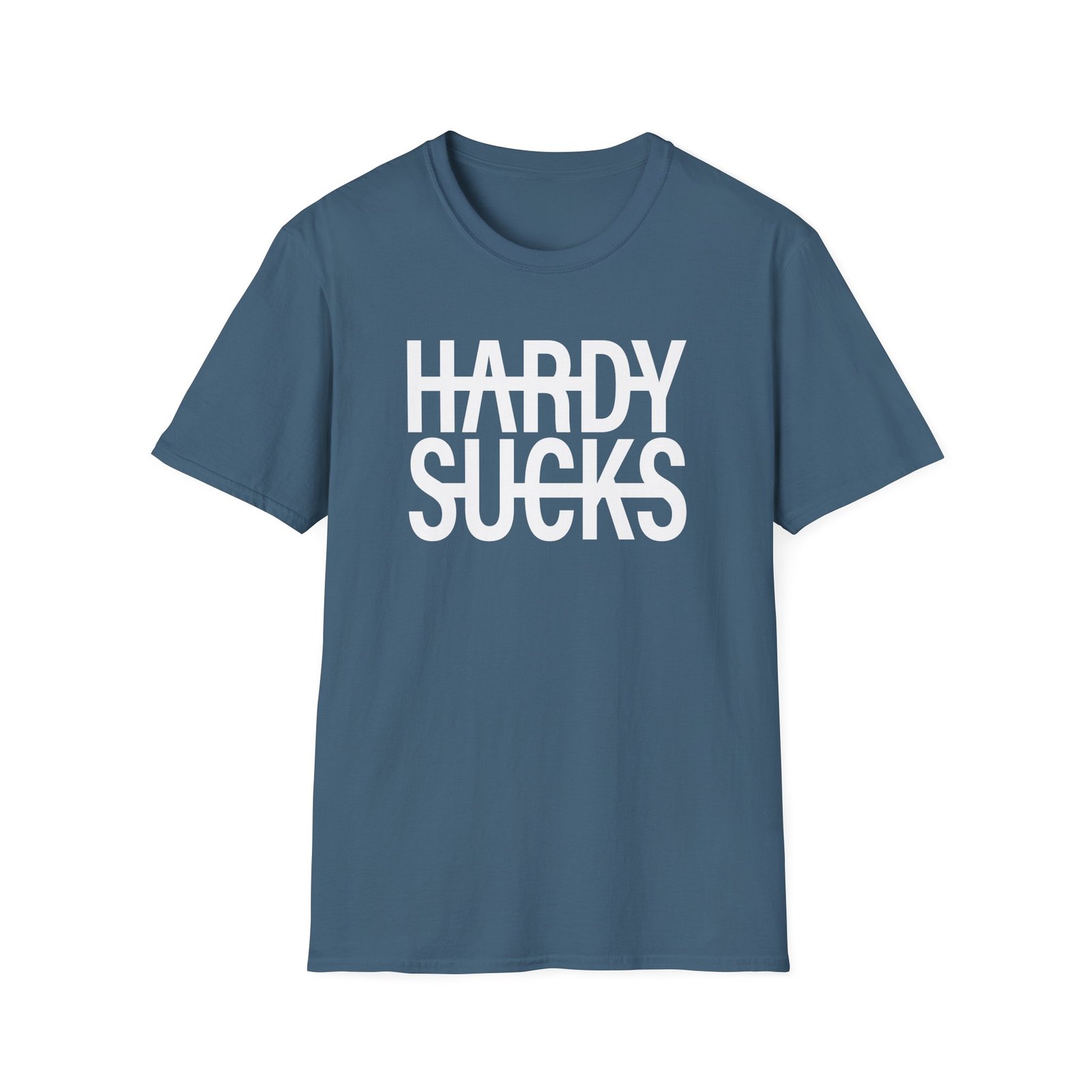 Hardy Hardy Sucks Unisex Softstyle T-Shirt