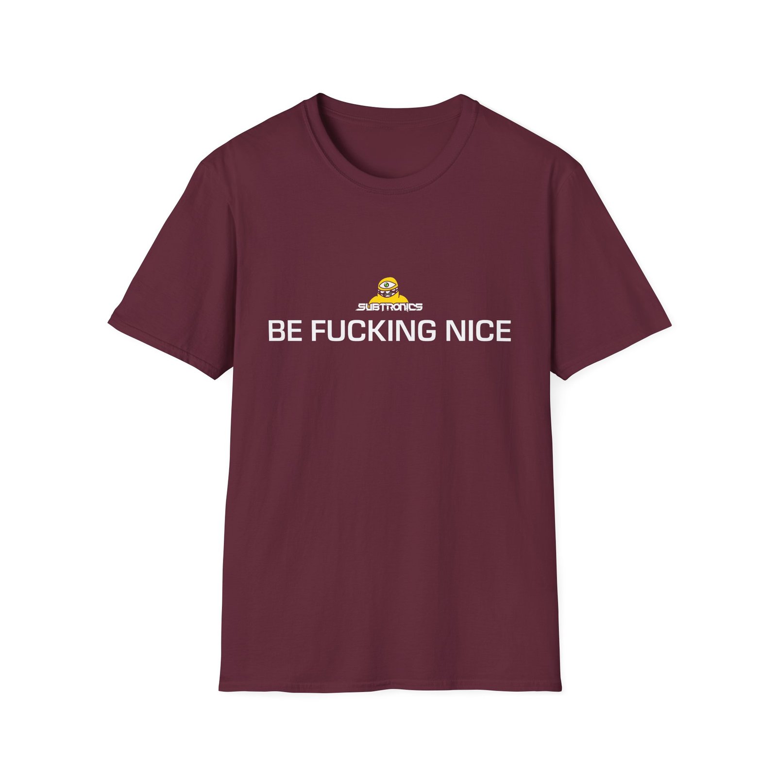 Subtronics Be F*cking Nice Unisex Softstyle T-Shirt
