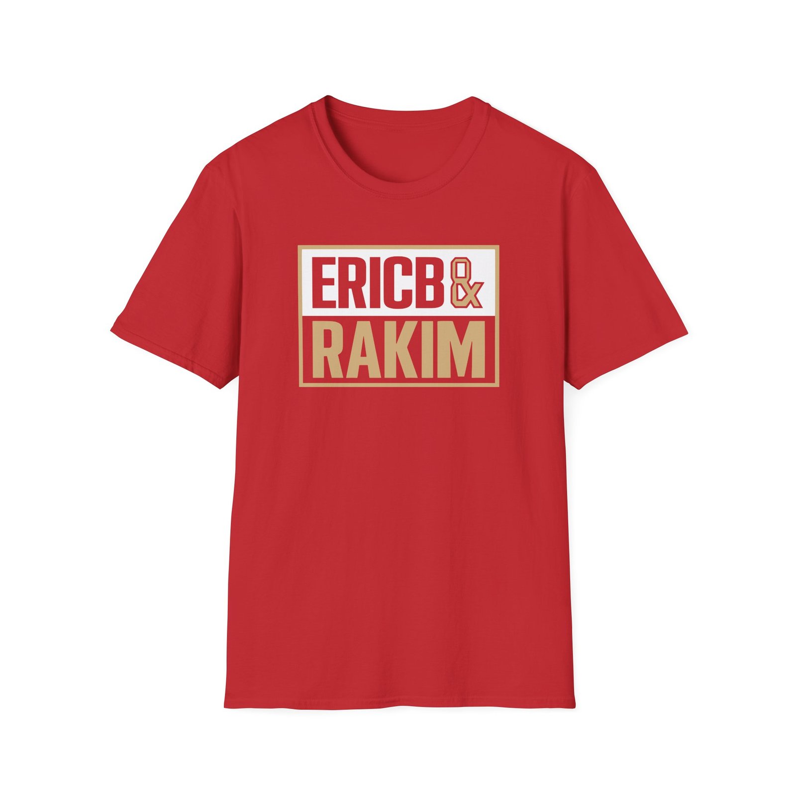 Eric B Rakim The Boys Mother’s Unisex Softstyle T-Shirt