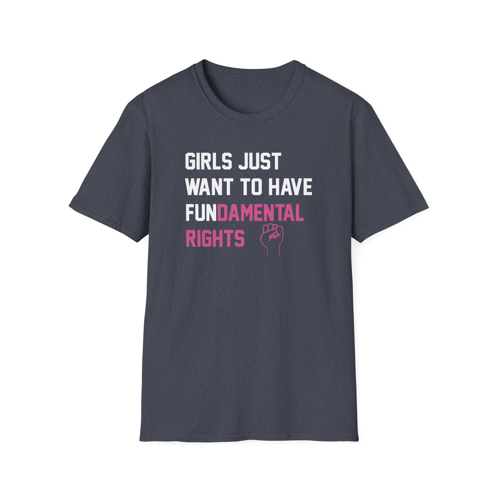 Pedro Pascal Girls Just Want to Have Fundamental Rights Unisex Softstyle T-Shirt