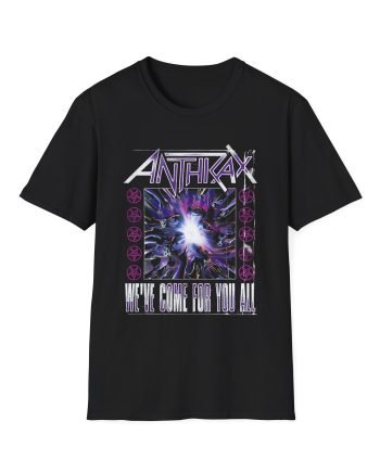 Anthrax We've Come For You Show Poster Unisex Softstyle T-Shirt