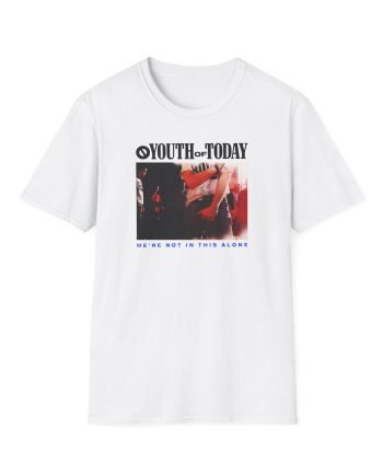 Youth of Today We're Not In This Alone Unisex Softstyle T-Shirt