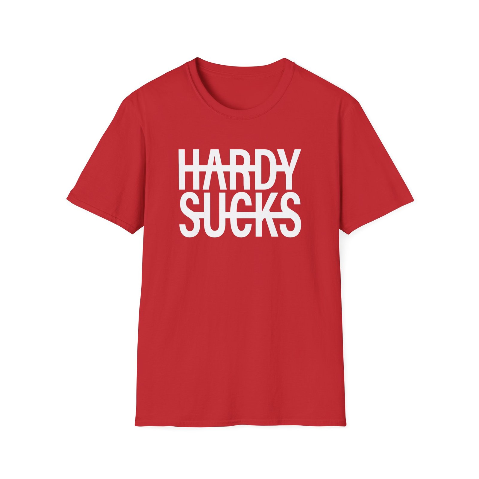 Hardy Hardy Sucks Unisex Softstyle T-Shirt