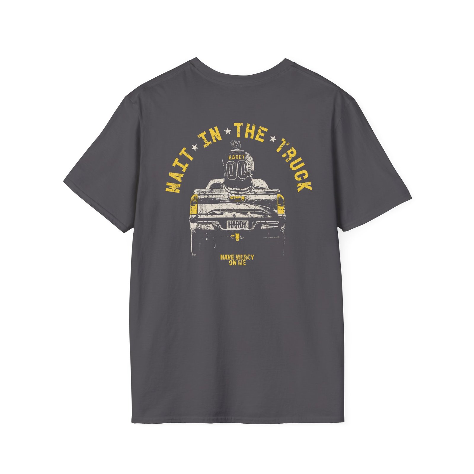 Hardy Wait in the Truck Unisex Softstyle T-Shirt