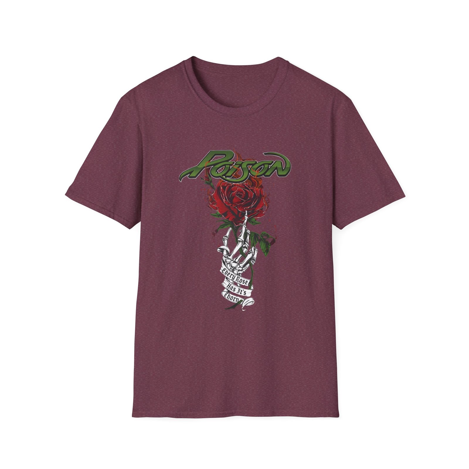 Poison Every Rose Has Its Thorn Unisex Softstyle T-Shirt