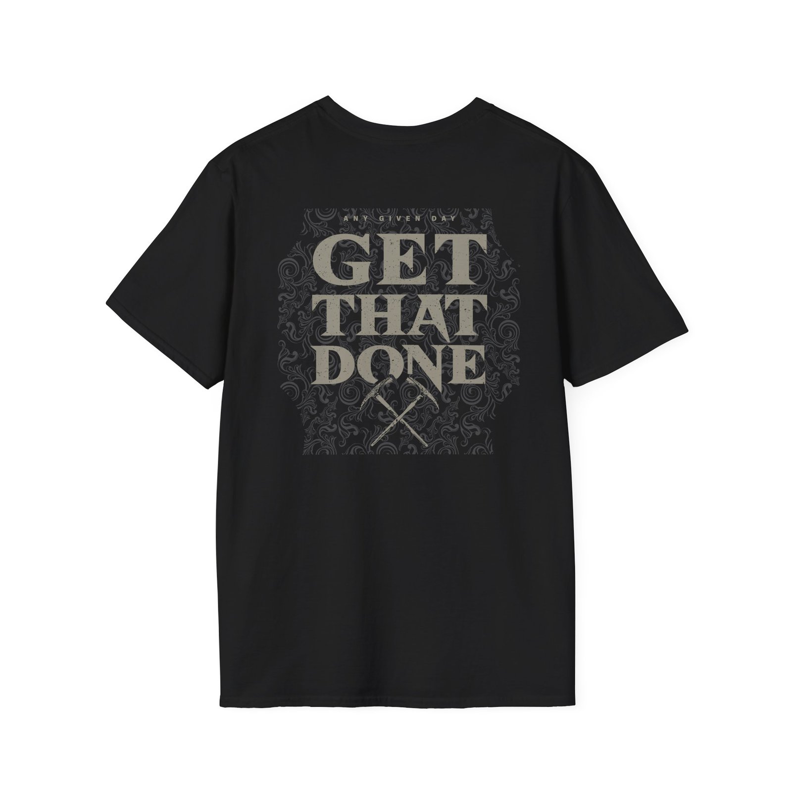 Any Given Day Get That Done Unisex Softstyle T-Shirt