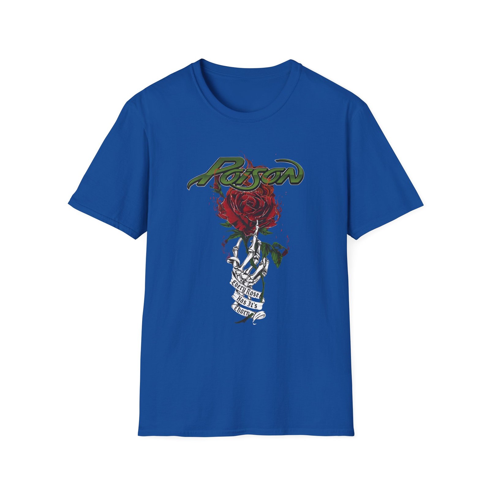 Poison Every Rose Has Its Thorn Unisex Softstyle T-Shirt