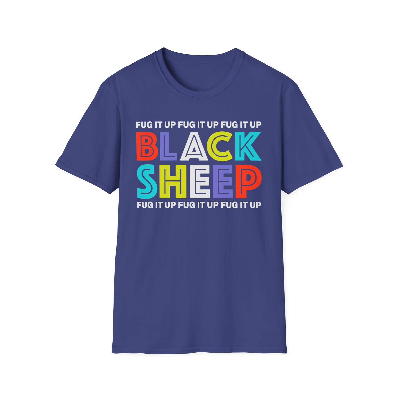 Black Sheep Fug It Up Unisex Softstyle T-Shirt