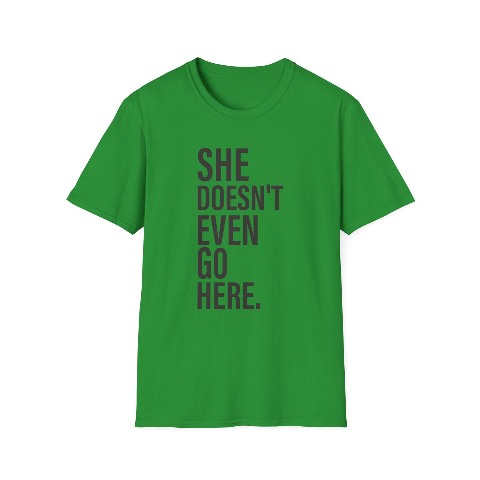 Amc Mean Girl She Doesn't Even Go Here Unisex Softstyle T-Shirt