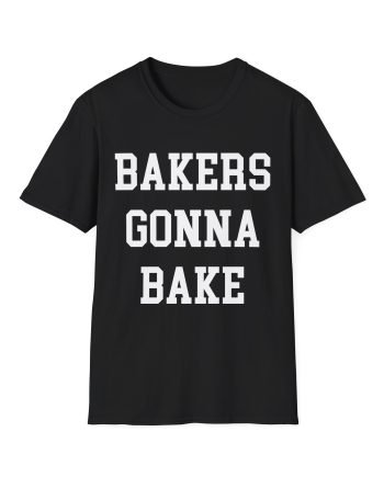 Rosanna Pansino  Bakers Gonna Bake Unisex Softstyle T-Shirt