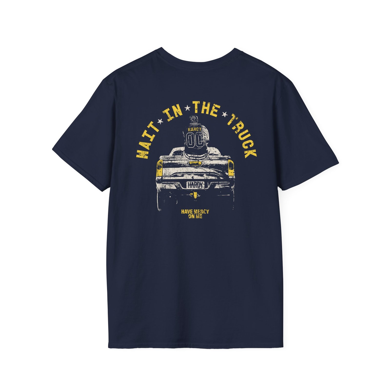 Hardy Wait in the Truck Unisex Softstyle T-Shirt