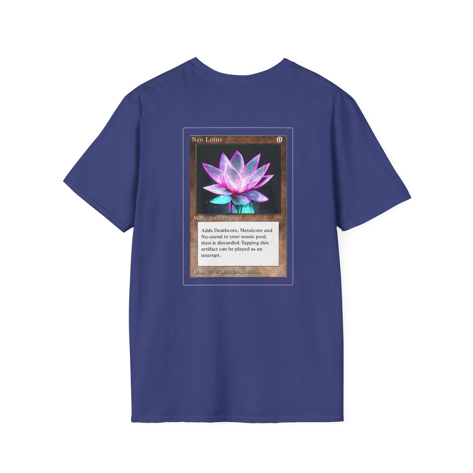 Within Destruction Neo Lotus x MTG unisex softstyle t-shirt