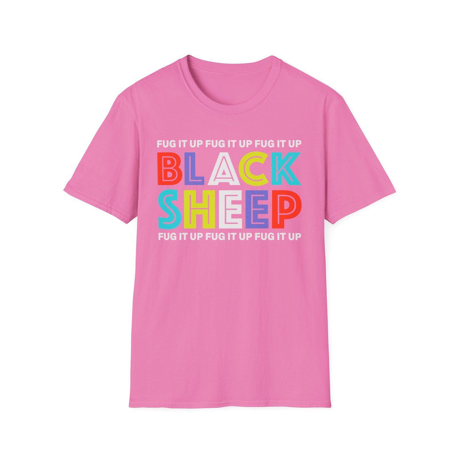 Black Sheep Fug It Up Unisex Softstyle T-Shirt