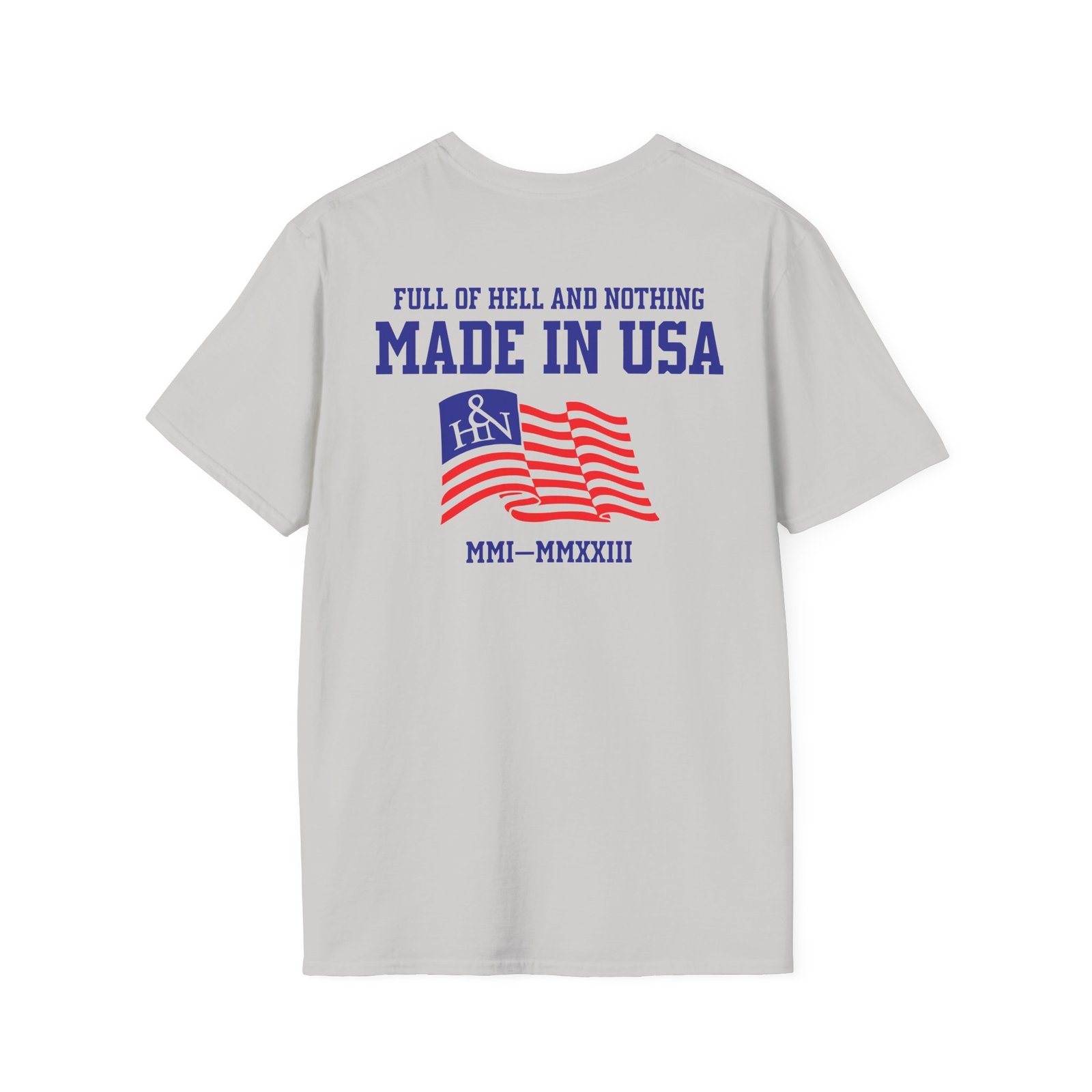Full of Hell and Nothing Made In USA Unisex Softstyle T-Shirt