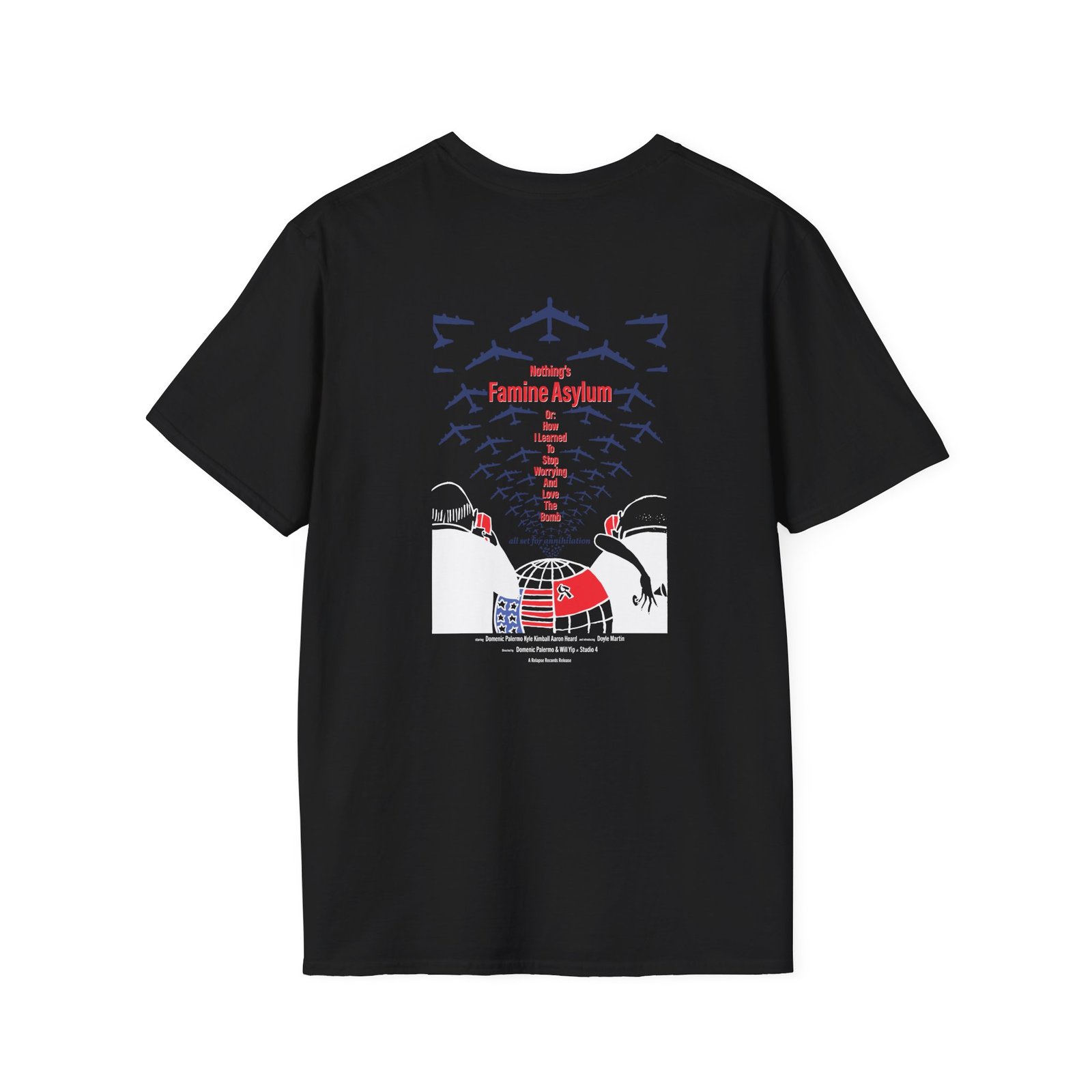 Nothing Famine Asylum Unisex Softstyle T-Shirt