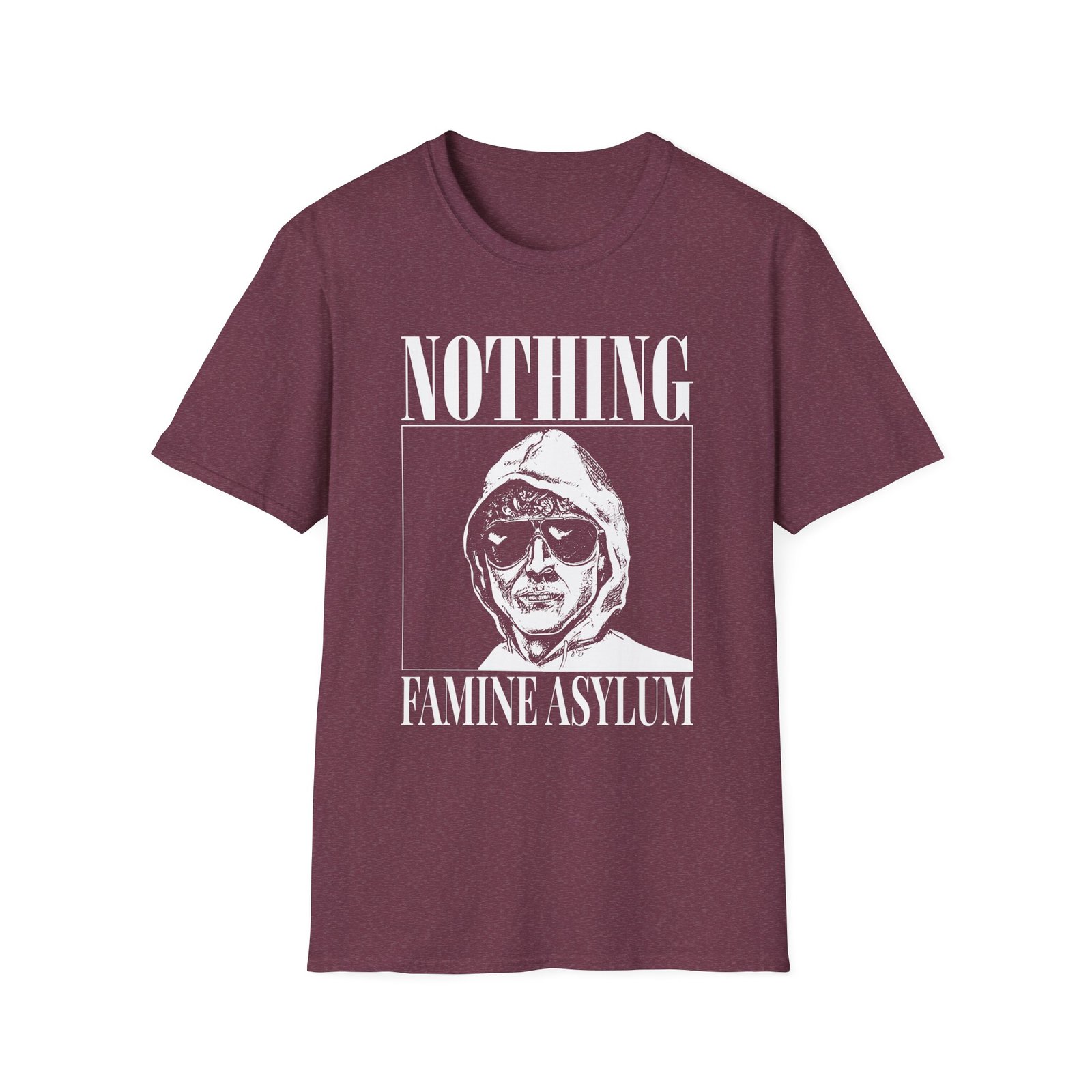 Nothing Famine Asylum Unisex Softstyle T-Shirt