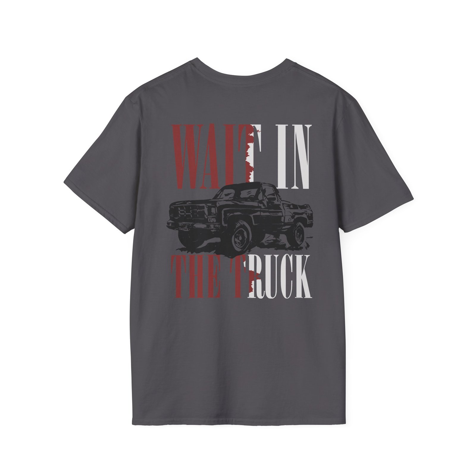 Hardy Wait in the Truck Unisex Softstyle T-Shirt