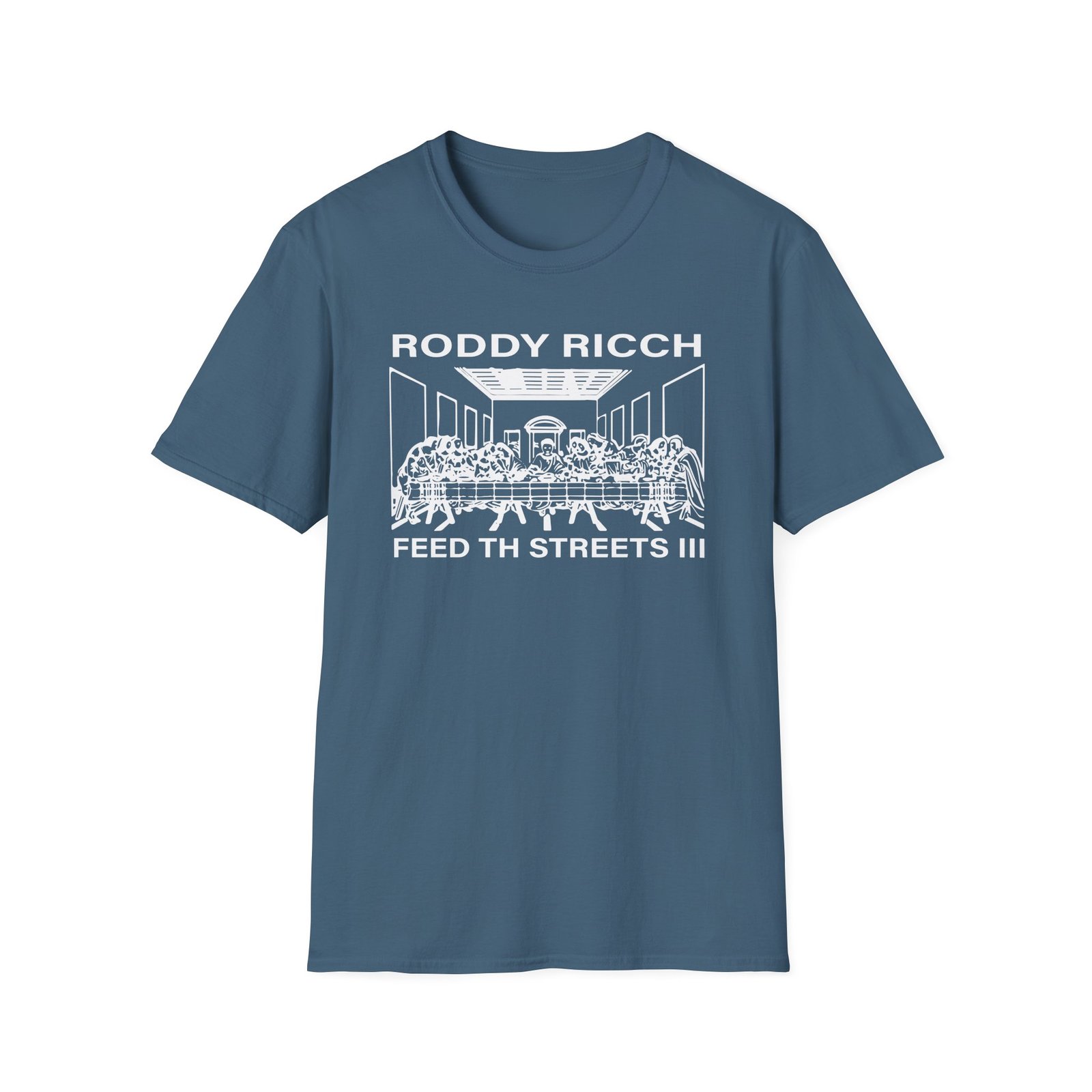Roddy Ricch Feed Tha Streets Iii Last Supper Unisex Softstyle T-Shirt