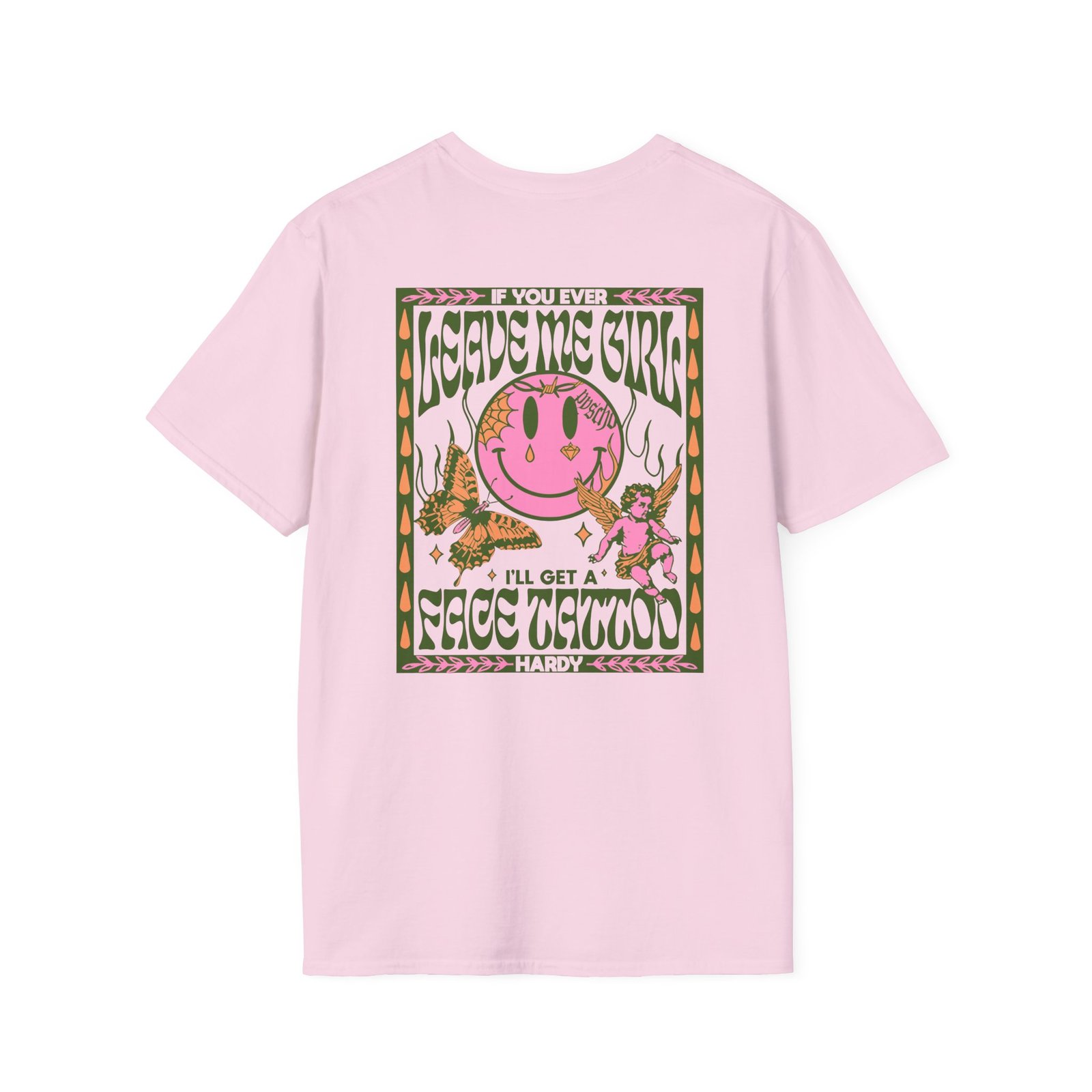 Hardy if You Ever Leave Me Unisex Softstyle T-Shirt