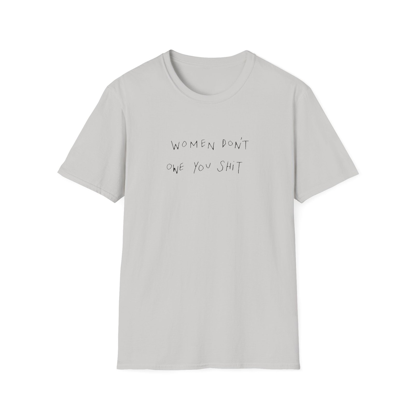 Evelyn Ha Women Don't Owe You Shit unisex softstyle t-shirt
