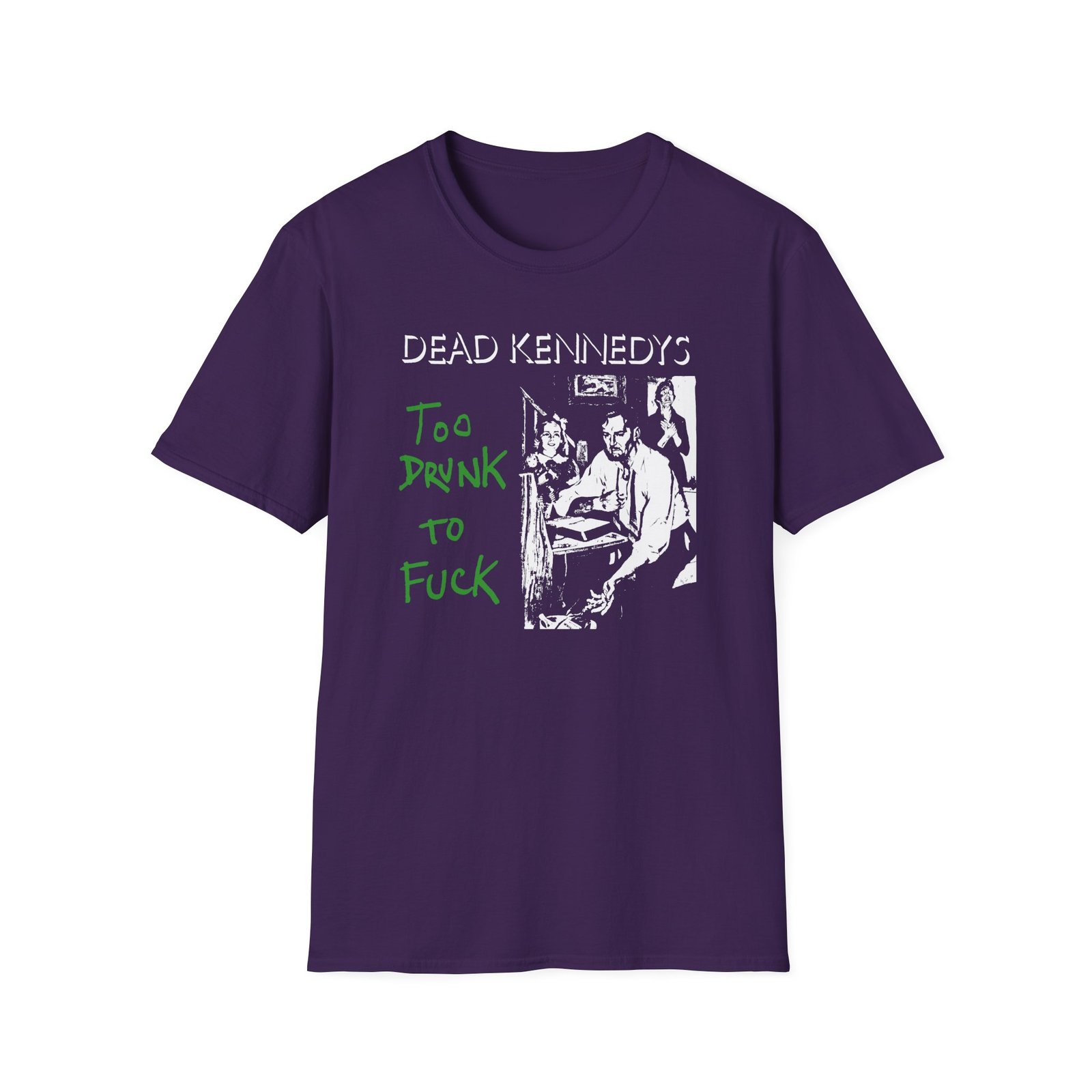 Dead Kennedys Too Drunk To Fuck Unisex Softstyle T-Shirt