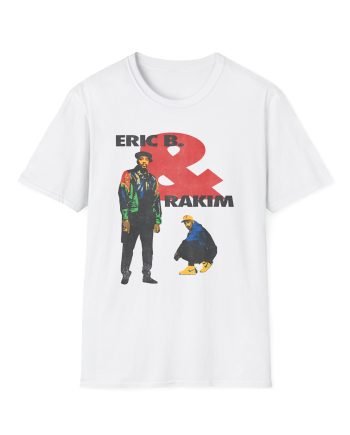 Eric B Rakim Don't Sweat Unisex Softstyle T-Shirt