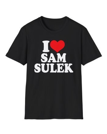 Sam Sulek I Love My Sam Sulek Unisex Softstyle T-Shirt